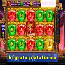 kfgrato plataforma